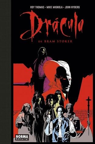 DRÁCULA DE BRAM STOKER (EDICIÓN ESPECIAL EN BLANCO Y NEGRO) | 9788467934564 | THOMAS, ROY /  MIGNOLA, MIKE / NYBERG, JOHN  | Llibreria Aqualata | Comprar llibres en català i castellà online | Comprar llibres Igualada