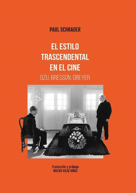 ESTILO TRASCENDENTAL EN EL CINE. OZU BRESSON, DREYER, EL | 9788415448419 | SCHRADER, PAUL | Llibreria Aqualata | Comprar llibres en català i castellà online | Comprar llibres Igualada