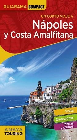 NÁPOLES Y COSTA AMALFITANA (GUIARAMA) ED. 2019 | 9788491582311 | ANAYA TOURING/PEGO DEL RÍO, BEGOÑA | Llibreria Aqualata | Comprar llibres en català i castellà online | Comprar llibres Igualada