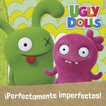 PERFECTAMENTE IMPERFECTOS (COLECCIÓN UGLYDOLLS) | 9788448852306 | AA.VV. | Llibreria Aqualata | Comprar llibres en català i castellà online | Comprar llibres Igualada