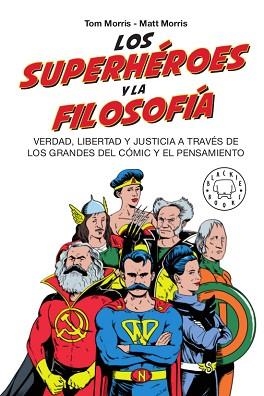 SUPERHÉROES Y LA FILOSOFÍA, LOS | 9788417552381 | MORRIS, TOM/  MORRIS, MATT | Llibreria Aqualata | Comprar llibres en català i castellà online | Comprar llibres Igualada