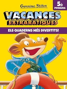 VACANCES EXTRARÀTIQUES 5 | 9788491377733 | STILTON, GERONIMO | Llibreria Aqualata | Comprar llibres en català i castellà online | Comprar llibres Igualada