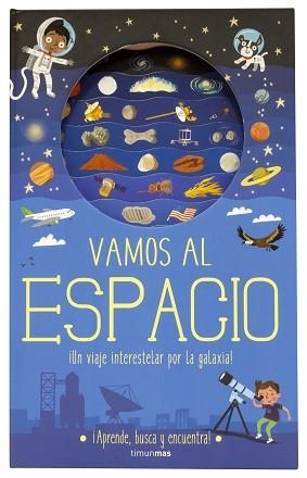 VAMOS AL ESPACIO | 9788408196969 | KNAPMAN, TIMOTHY / ROBINS, WESLEY | Llibreria Aqualata | Comprar llibres en català i castellà online | Comprar llibres Igualada