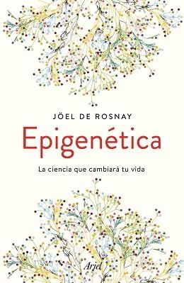 EPIGENÉTICA | 9788434430679 | ROSNAY, JOËL DE | Llibreria Aqualata | Comprar llibres en català i castellà online | Comprar llibres Igualada