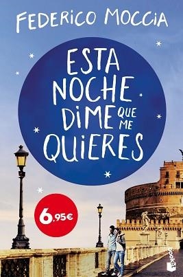 ESTA NOCHE DIME QUE ME QUIERES | 9788408209409 | MOCCIA, FEDERICO | Llibreria Aqualata | Comprar llibres en català i castellà online | Comprar llibres Igualada