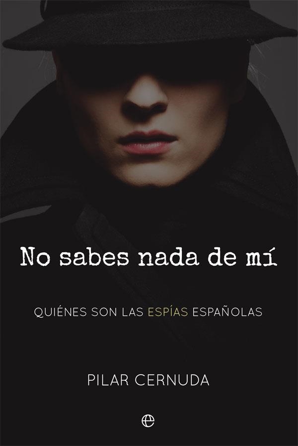 NO SABES NADA DE MÍ | 9788491645603 | CERNUDA, PILAR | Llibreria Aqualata | Comprar llibres en català i castellà online | Comprar llibres Igualada