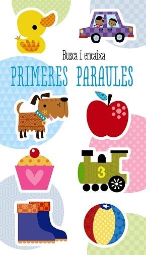 BUSCA I ENCAIXA. PRIMERES PARAULES | 9788499069739 | VARIOS AUTORES | Llibreria Aqualata | Comprar llibres en català i castellà online | Comprar llibres Igualada