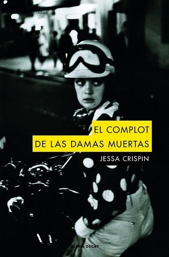 COMPLOT DE LAS DAMAS MUERTAS, EL | 9788494742378 | CRISPIN, JESSA | Llibreria Aqualata | Comprar llibres en català i castellà online | Comprar llibres Igualada