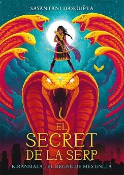 SECRET DE LA SERP, EL | 9788424664435 | DASGUPTA, SAYANTANI | Llibreria Aqualata | Comprar llibres en català i castellà online | Comprar llibres Igualada