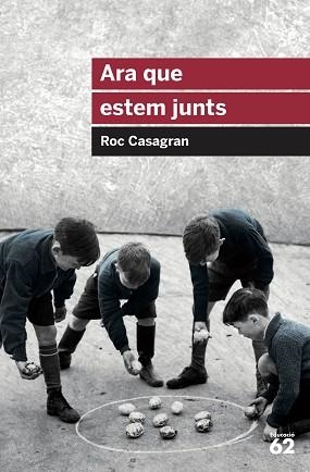 ARA QUE ESTEM JUNTS | 9788415954644 | CASAGRAN, ROC | Llibreria Aqualata | Comprar llibres en català i castellà online | Comprar llibres Igualada