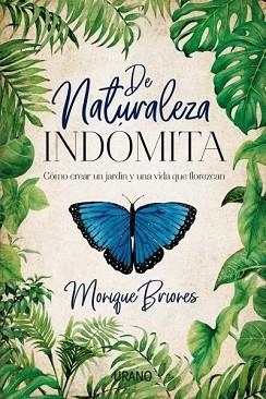 DE NATURALEZA INDÓMITA | 9788416720668 | BRIONES PALACIO, MONIQUE | Llibreria Aqualata | Comprar llibres en català i castellà online | Comprar llibres Igualada