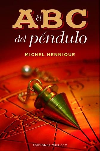 ABC DEL PÉNDULO, EL | 9788491114581 | HENNIQUE, MICHEL | Llibreria Aqualata | Comprar llibres en català i castellà online | Comprar llibres Igualada