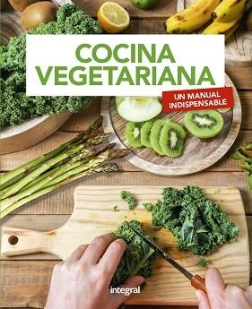 COCINA VEGETARIANA | 9788491181941 | RODENAS, PERE | Llibreria Aqualata | Comprar llibres en català i castellà online | Comprar llibres Igualada