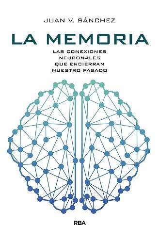 MEMORIA, LA | 9788491873464 | SÁNCHEZ ANDRÉS, JUAN VICENTE | Llibreria Aqualata | Comprar llibres en català i castellà online | Comprar llibres Igualada