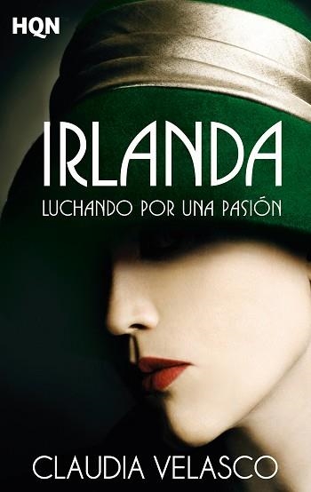 IRLANDA. LUCHANDO POR UNA PASIÓN | 9788413077932 | VELASCO, CLAUDIA | Llibreria Aqualata | Comprar llibres en català i castellà online | Comprar llibres Igualada