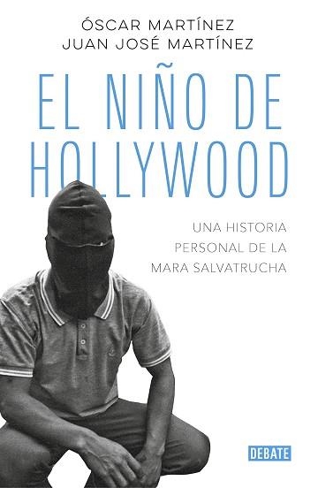 NIÑO DE HOLLYWOOD, EL | 9788499929613 | MARTÍNEZ, ÓSCAR | Llibreria Aqualata | Comprar llibres en català i castellà online | Comprar llibres Igualada