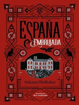 ESPAÑA EMBRUJADA | 9788417671495 | FLISFLISHER, NEKANE | Llibreria Aqualata | Comprar llibres en català i castellà online | Comprar llibres Igualada