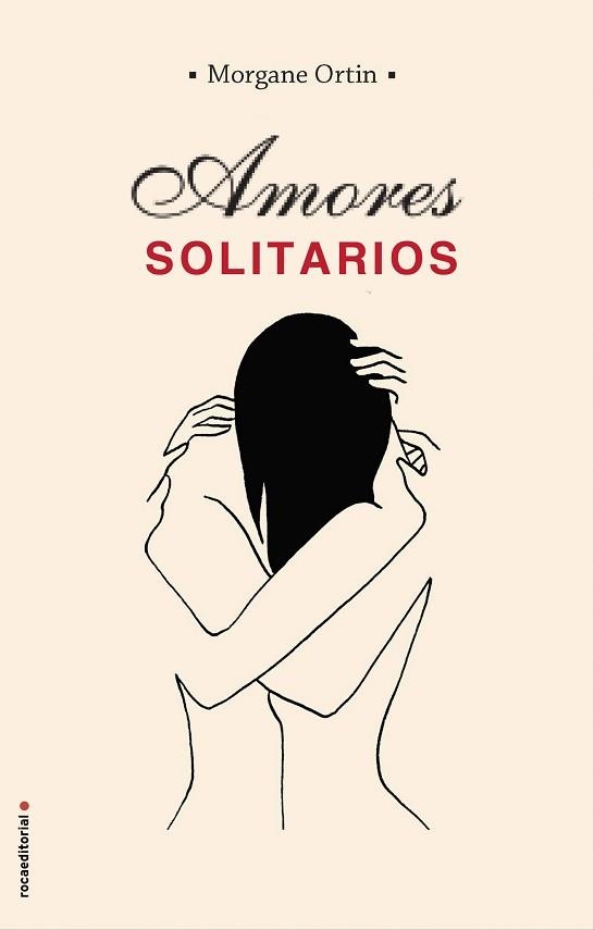 AMORES SOLITARIOS | 9788417541507 | ORTIN, MORGANE | Llibreria Aqualata | Comprar llibres en català i castellà online | Comprar llibres Igualada