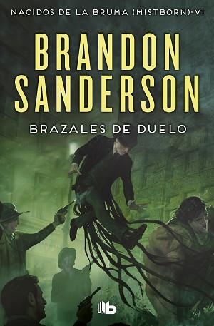 BRAZALES DE DUELO (NACIDOS DE LA BRUMA 6) | 9788490708750 | SANDERSON, BRANDON | Llibreria Aqualata | Comprar llibres en català i castellà online | Comprar llibres Igualada