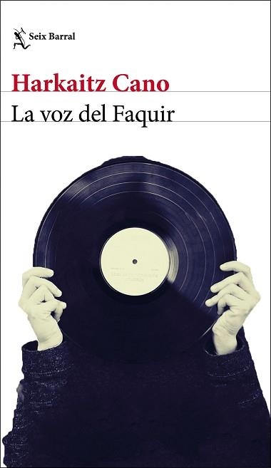 VOZ DEL FAQUIR, LA | 9788432234910 | CANO, HARKAITZ | Llibreria Aqualata | Comprar llibres en català i castellà online | Comprar llibres Igualada