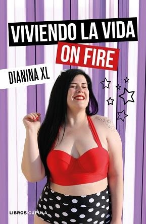 VIVIENDO LA VIDA ON FIRE | 9788448025731 | DIANINA XL | Llibreria Aqualata | Comprar llibres en català i castellà online | Comprar llibres Igualada