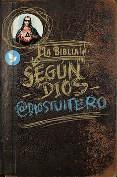 BIBLIA SEGÚN DIOS, LA | 9788494991349 | DIOS TUITERO | Llibreria Aqualata | Comprar libros en catalán y castellano online | Comprar libros Igualada