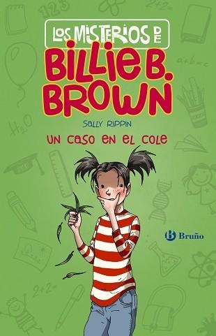 MISTERIOS DE BILLIE B. BROWN, 3 LOS.  UN CASO EN EL COLE | 9788469626535 | RIPPIN, SALLY | Llibreria Aqualata | Comprar llibres en català i castellà online | Comprar llibres Igualada