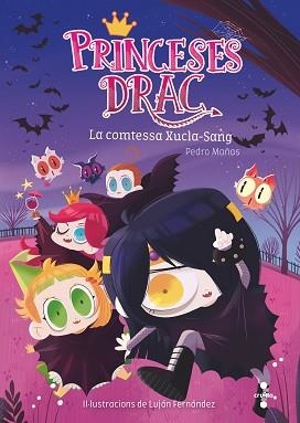 PRINCESES DRAC 9. LA COMTESSA XUCLA-SANG | 9788466146371 | MAÑAS ROMERO, PEDRO | Llibreria Aqualata | Comprar llibres en català i castellà online | Comprar llibres Igualada