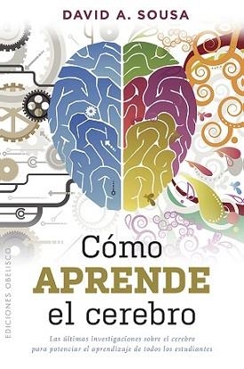 COMO APRENDE EL CEREBRO | 9788491114048 | SOUSA, DAVID A. | Llibreria Aqualata | Comprar llibres en català i castellà online | Comprar llibres Igualada