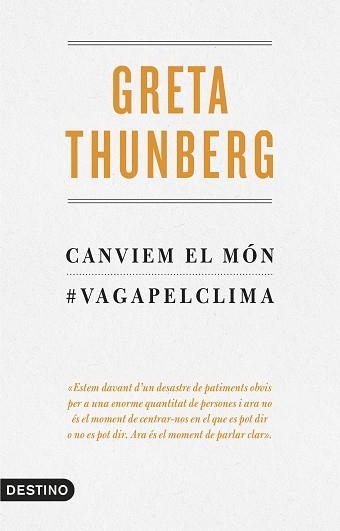 CANVIEM EL MÓN | 9788497102834 | THUNBERG, GRETA | Llibreria Aqualata | Comprar llibres en català i castellà online | Comprar llibres Igualada