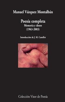 POESÍA COMPLETA | 9788498953282 | VÁZQUEZ MONTALBÁN, MANUEL | Llibreria Aqualata | Comprar llibres en català i castellà online | Comprar llibres Igualada