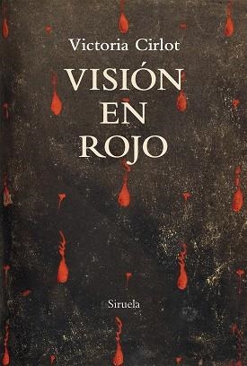 VISIÓN EN ROJO | 9788417860097 | CIRLOT, VICTORIA | Llibreria Aqualata | Comprar llibres en català i castellà online | Comprar llibres Igualada