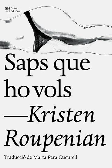 SAPS QUE HO VOLS | 9788412006902 | ROUPENIAN, KRISTEN | Llibreria Aqualata | Comprar llibres en català i castellà online | Comprar llibres Igualada