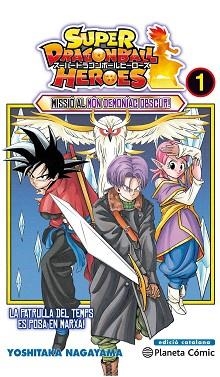 SUPER DRAGON BALL HEROES 1. MISSIÓ AL MÓN DEMONÍAC OBSCUR | 9788491734994 | NAGAYAMA, YOSHITAKA | Llibreria Aqualata | Comprar llibres en català i castellà online | Comprar llibres Igualada