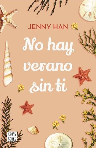 NO HAY VERANO SIN TI (TRILOGÍA VERANO 2) | 9788408208549 | HAN, JENNY | Llibreria Aqualata | Comprar llibres en català i castellà online | Comprar llibres Igualada