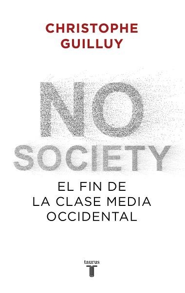 NO SOCIETY | 9788430622832 | GUILLUY, CHRISTOPHE | Llibreria Aqualata | Comprar llibres en català i castellà online | Comprar llibres Igualada