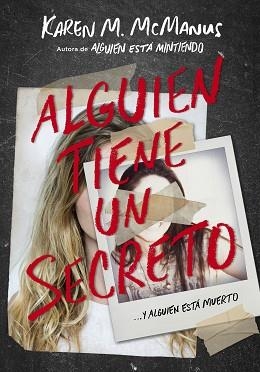 ALGUIEN TIENE UN SECRETO | 9788420434469 | MCMANUS, KAREN M. | Llibreria Aqualata | Comprar llibres en català i castellà online | Comprar llibres Igualada