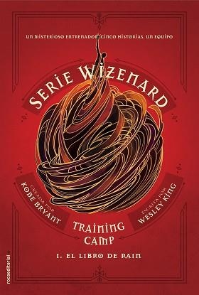 TRAINING CAMP. EL LIBRO DE RAIN | 9788417771133 | KING, WESLEY | Llibreria Aqualata | Comprar llibres en català i castellà online | Comprar llibres Igualada