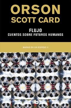 FLUJO | CUENTOS SOBRE FUTUROS HUMANOS (MAPAS EN UN ESPEJO 2) | 9788490708989 | CARD, ORSON SCOTT | Llibreria Aqualata | Comprar llibres en català i castellà online | Comprar llibres Igualada