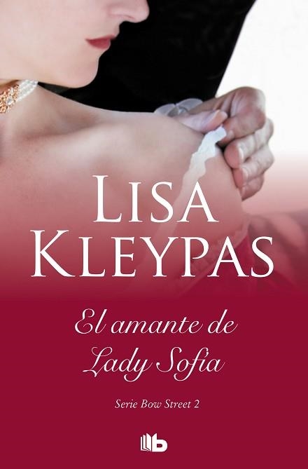 AMANTE DE LADY SOPHIA, EL (SERIE DE BOW STREET 2) | 9788413140322 | KLEYPAS, LISA | Llibreria Aqualata | Comprar libros en catalán y castellano online | Comprar libros Igualada