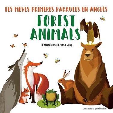 FOREST ANIMALS | 9788490348246 | LÁNG, ANNA | Llibreria Aqualata | Comprar libros en catalán y castellano online | Comprar libros Igualada