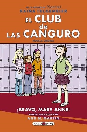 CLUB DE LAS CANGURO 3, EL. ¡BRAVO, MARY ANNE! | 9788417708245 | TELGEMEIER, RAINA | Llibreria Aqualata | Comprar llibres en català i castellà online | Comprar llibres Igualada