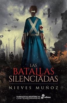 BATALLAS SILENCIADAS, LAS | 9788435063357 | MUÑOZ, NIEVES | Llibreria Aqualata | Comprar llibres en català i castellà online | Comprar llibres Igualada