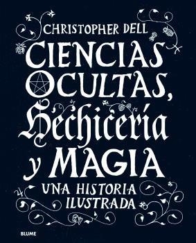 CIENCIAS OCULTAS, HECHICERÍA Y MAGIA | 9788417757304 | DELL, CHRISTOPHER | Llibreria Aqualata | Comprar llibres en català i castellà online | Comprar llibres Igualada