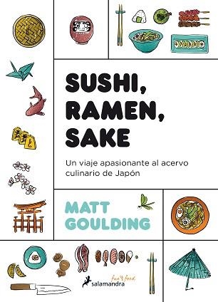 SUSHI, RAMEN, SAKE | 9788416295142 | GOULDING, MATT | Llibreria Aqualata | Comprar llibres en català i castellà online | Comprar llibres Igualada