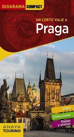 PRAGA (GUIARAMA 2019) | 9788491581406 | CALVO LÓPEZ-GUERRERO, GABRIEL / TZSCHASCHEL, SABINE | Llibreria Aqualata | Comprar llibres en català i castellà online | Comprar llibres Igualada