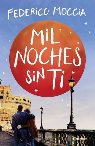 MIL NOCHES SIN TI | 9788408209621 | MOCCIA, FEDERICO | Llibreria Aqualata | Comprar llibres en català i castellà online | Comprar llibres Igualada