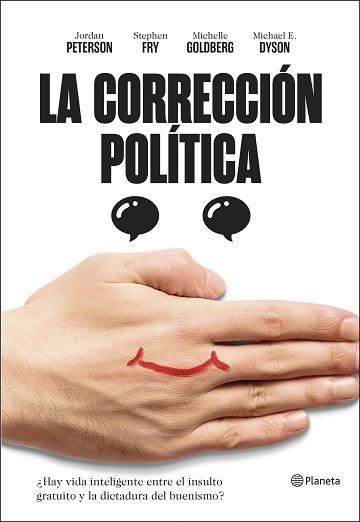 CORRECCIÓN POLÍTICA, LA | 9788408209706 | PETERSON, JORDAN B. / FRY, STEPHEN / MICHAEL ERIC DYSON / GOLDBERG, MICHELLE | Llibreria Aqualata | Comprar llibres en català i castellà online | Comprar llibres Igualada