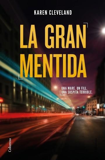 GRAN MENTIDA, LA | 9788466425285 | CLEVELAND, KAREN | Llibreria Aqualata | Comprar llibres en català i castellà online | Comprar llibres Igualada