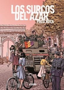 SURCOS DEL AZAR, LOS. EDICIÓN AMPLIADA | 9788417575199 | ROCA, PACO | Llibreria Aqualata | Comprar llibres en català i castellà online | Comprar llibres Igualada